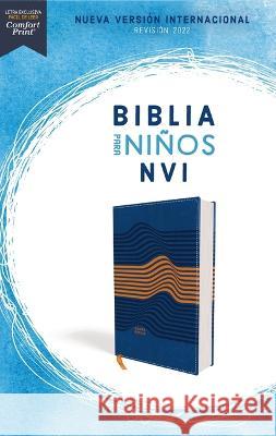Biblia Para Niños Nvi, Texto Revisado 2022, Leathersoft, Azul, Comfort Print Nueva Versión Internacional 9780829772548 Vida Publishers - książka