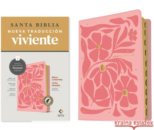 Biblia ultrafina NTV, letra grande con Filament (SentiPiel, Flores rosa, Indice, Letra Roja)  9798400501173 Tyndale House Publishers - książka