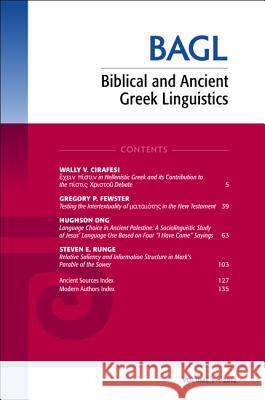 Biblical and Ancient Greek Linguistics, Volume 1 Stanley E. Porter Mathew Brook O'Donnell Wally Cirafesi 9781620327340 Pickwick Publications - książka