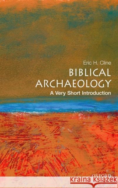 Biblical Archaeology: A Very Short Introduction Eric H Cline 9780195342635  - książka
