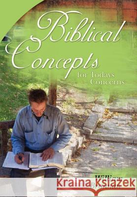 Biblical Concepts for Todays Concerns William Brannan 9781465390639 Xlibris Corporation - książka