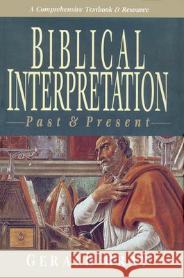 Biblical Interpretation: Past & Present Gerald Bray 9780830815654 InterVarsity Press - książka
