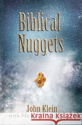 Biblical Nuggets John Klein Michael Christopher 9781515066248 Createspace - książka