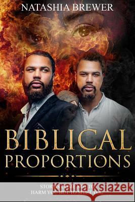 Biblical Proportions Natashia Brewer 9781387648047 Lulu.com - książka
