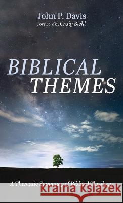 Biblical Themes John P Davis, Craig Biehl 9781666796766 Wipf & Stock Publishers - książka
