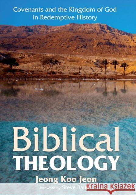 Biblical Theology Jeong Koo Jeon Steve Baugh 9781532605802 Wipf & Stock Publishers - książka