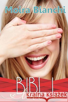 Biblilove Moira Bianchi 9781540564795 Createspace Independent Publishing Platform - książka