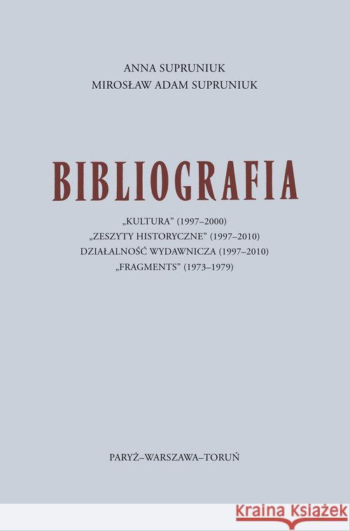 Bibliografia Supruniuk Anna Supruniuk Mirosław Adam Supruniuk 9788362610488 Więź - książka