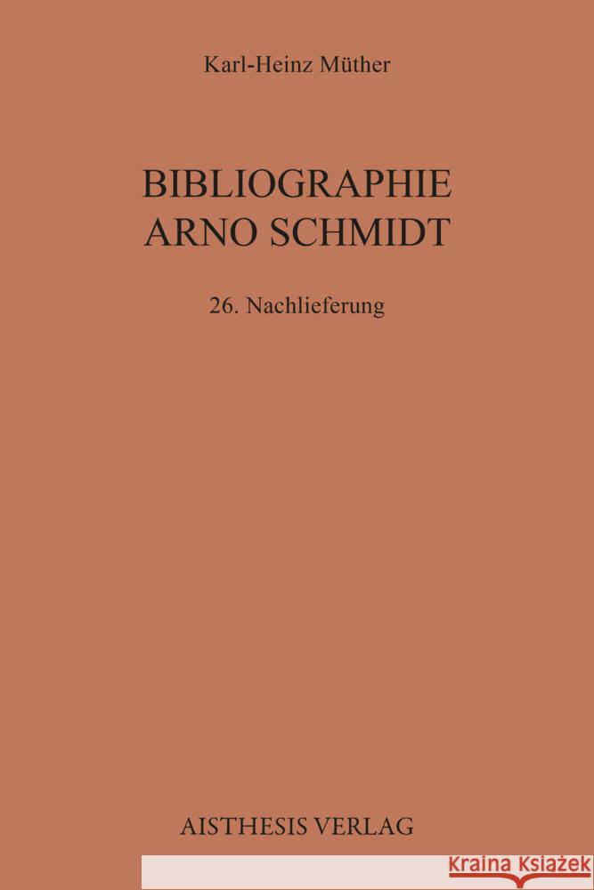 Bibliographie Arno Schmidt Müther, Karl-Heinz 9783849821425 Aisthesis - książka