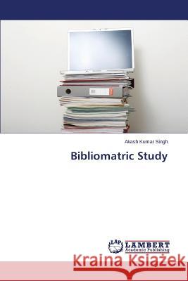 Bibliomatric Study Singh Akash Kumar 9783659640148 LAP Lambert Academic Publishing - książka