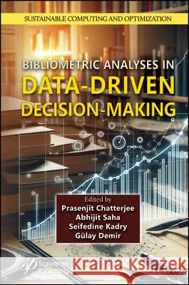 Bibliometric Analyses in Data-Driven Decision-Maki ng  9781394302529  - książka