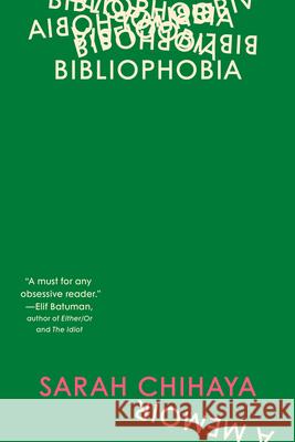 Bibliophobia: A Memoir Sarah Chihaya 9780593594728 Random House - książka