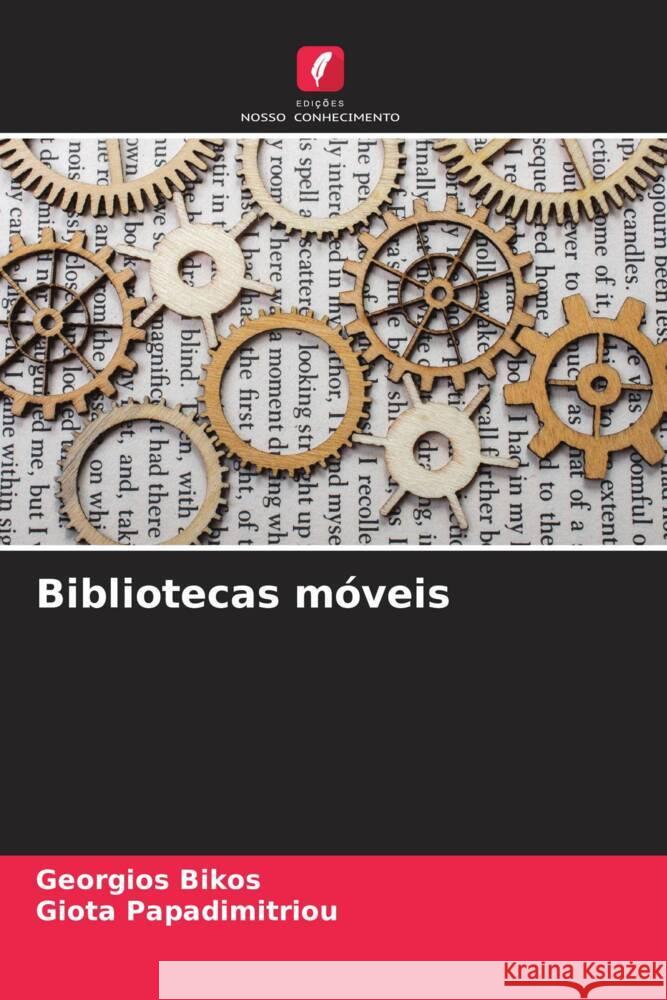 Bibliotecas móveis Bikos, Georgios, Papadimitriou, Giota 9786205033968 Edições Nosso Conhecimento - książka