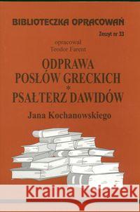 Biblioteczka opracowań nr 033 Odprawa posłów ...  9788386581511 Biblios - książka