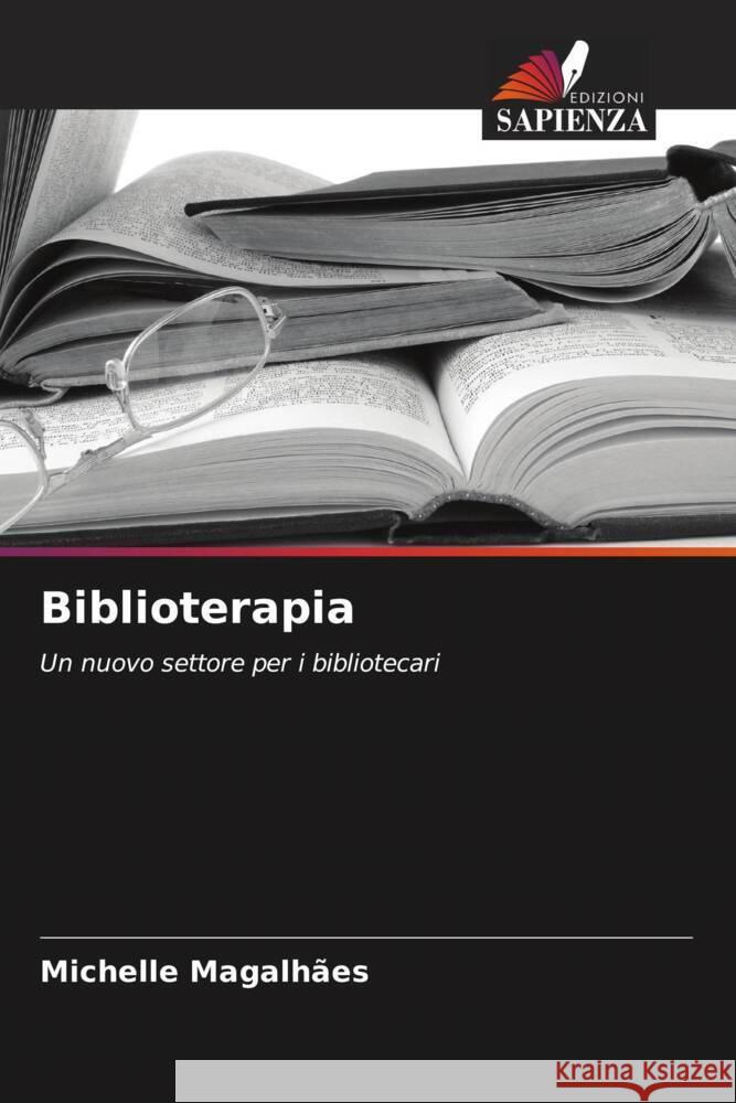 Biblioterapia Magalhães, Michelle 9786208623593 Edizioni Sapienza - książka