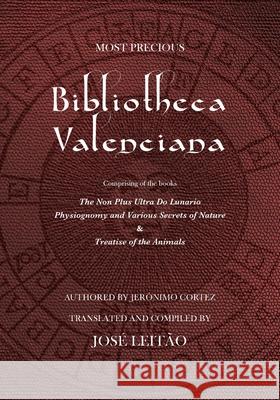 Bibliotheca Valenciana Jerónimo Cortez, José Leitão 9781907881817 Hadean Press Limited - książka