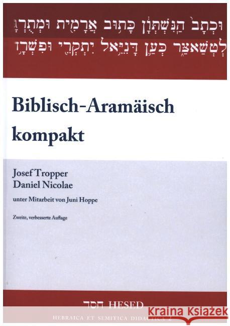 Biblisch-Aramäisch kompakt : Lehrbuch mit Übungstexten, Glossar und Paradigmensammlung Tropper, Josef; Nicolae, Daniel 9783899911442 Spenner - książka