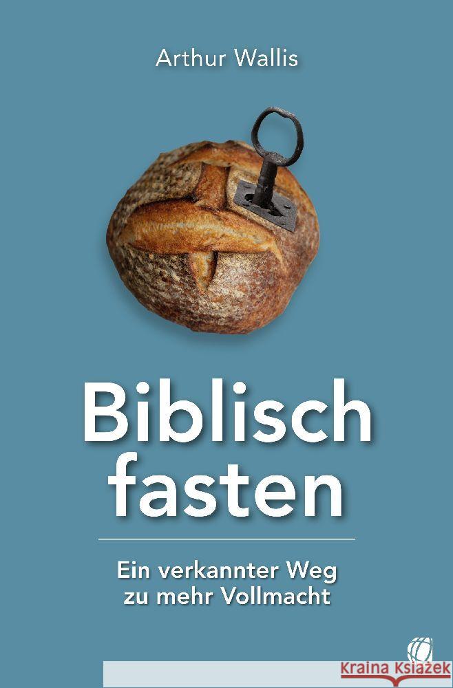 Biblisch fasten Wallis, Arthur 9783955786328 GloryWorld-Medien - książka