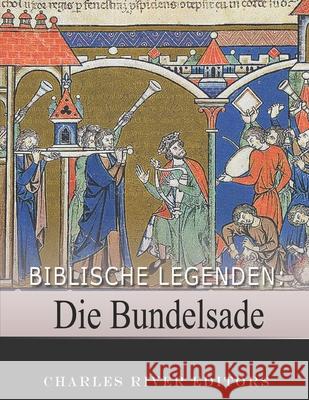 Biblische Legenden: Die Bundeslade Charles River 9798335585811 Independently Published - książka