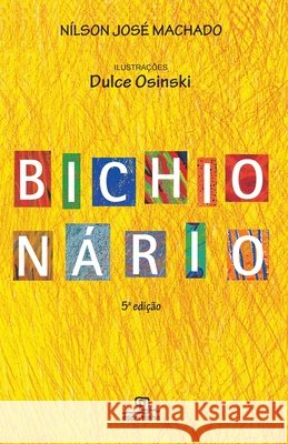 Bichionário Nílson José Machado 9788575313787 Universo DOS Livros - książka