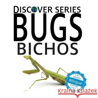 Bichos/ Bugs Xist Publishing 9781532401008 Xist Publishing - książka