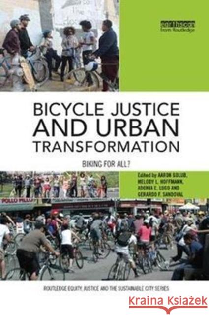 Bicycle Justice and Urban Transformation: Biking for All?  9780815359203  - książka