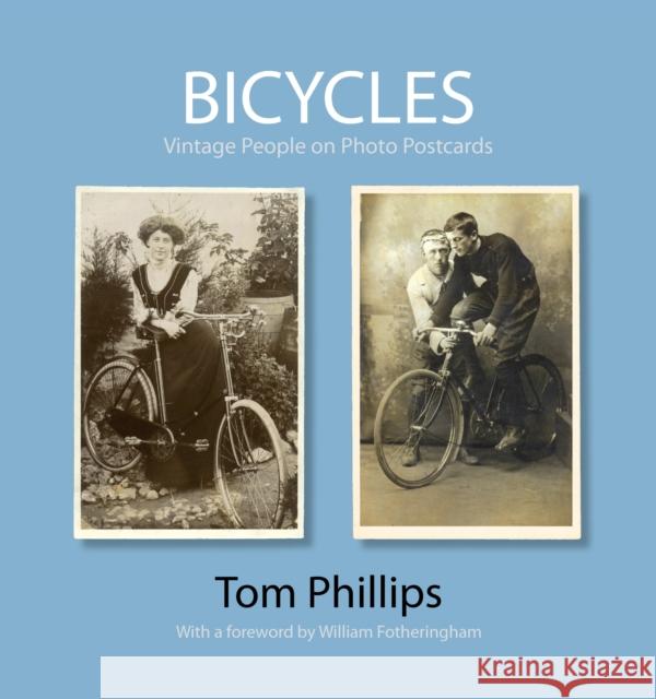 Bicycles: Vintage People on Photo Postcards Phillips, Tom 9781851243686  - książka