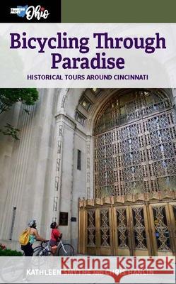 Bicycling through Paradise – Historical Rides Around Cincinnati Chris Hanlin 9781947602755 University of Cincinnati Press - książka