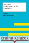 Biedermann und die Brandstifter von Max Frisch. Lektüreschlüssel mit Inhaltsangabe, Interpretation, Prüfungsaufgaben mit Lösungen, Lernglossar. (Reclam Lektüreschlüssel XL) Pütz, Wolfgang 9783150155059 Reclam, Ditzingen