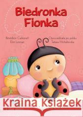 Biedronka Fionka Benedicte Carboneill, Elen Lescoat 9788382797138 Siedmioróg - książka