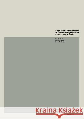 Biege- Und Schubversuche an Teilweise Vorgespannten Betonbalken, Serie C Caflisch 9783764306243 Springer - książka