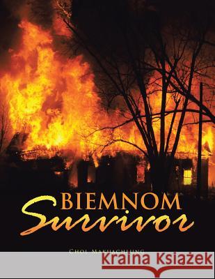 Biemnom Survivor Chol Makuachlung 9781546270058 Authorhouse - książka