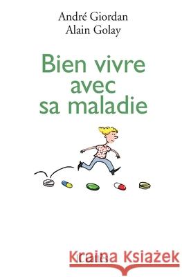 Bien Vivre Avec Sa Maladie Giordan-A+golay-A 9782709639699 Lattes - książka