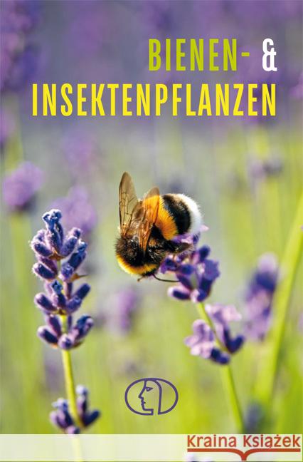 Bienen- & Insektenpflanzen Wengel, Tassilo 9783897986398 Buch Verlag für die Frau - książka