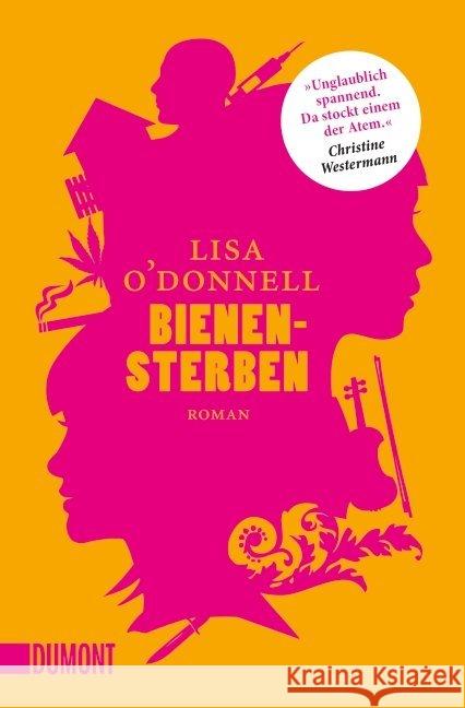 Bienensterben : Roman. Ausgezeichnet mit dem Commonwealth Book Prize 2013 O'Donnell, Lisa 9783832162924 DuMont Buchverlag - książka