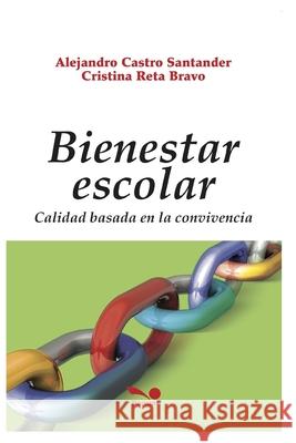 Bienestar Escolar Castro Santander, Alejandro 9798649314176 Independently published - książka