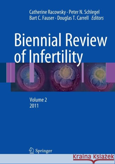 Biennial Review of Infertility, Volume 2 Racowsky, Catherine 9781489979377 Springer - książka