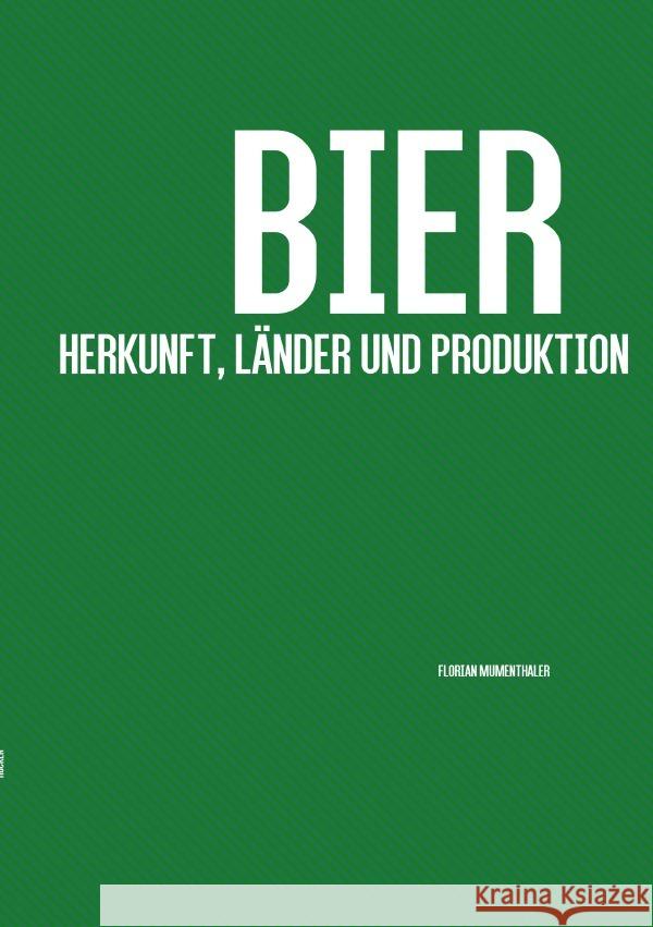 Bier Mumenthaler, Florian 9783741812491 epubli - książka