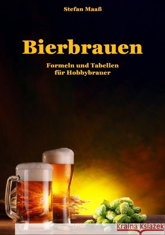 Bierbrauen Maaß, Stefan 9783384039989 tredition - książka