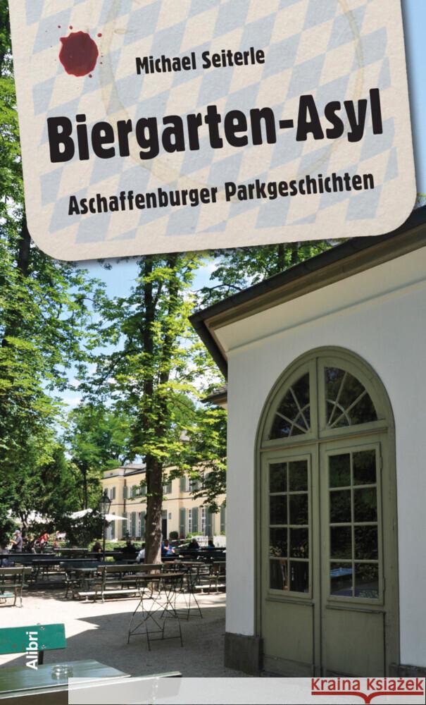 Biergarten-Asyl Seiterle, Michael 9783865692139 Alibri - książka