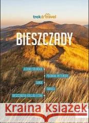 Bieszczady trek&travel w.2 Tomasz Habdas 9788328901957 Bezdroża - książka