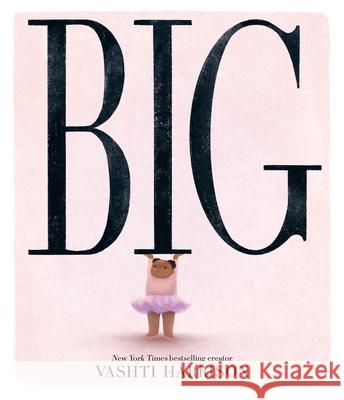 Big Vashti Harrison 9780241561904 Penguin Random House Children's UK - książka