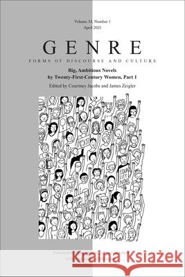 Big, Ambitious Novels by Twenty-First-Century Women, Part I Courtney Jacobs James Zeigler 9781478017554 Duke University Press - książka