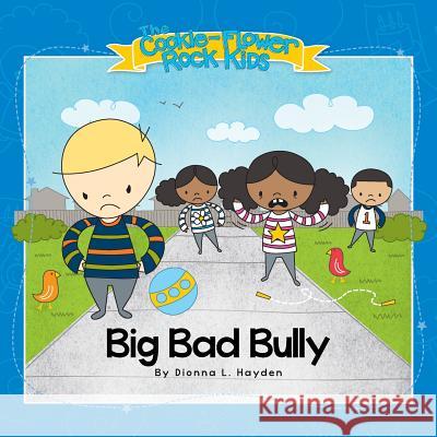 Big Bad Bully Dionna L Hayden Dionna L Hayden  9780996456746 Lucky Boots - książka