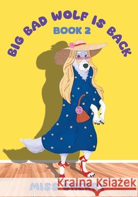 Big Bad Wolf Is Back Sherry 9781068165900 Miss Sherry - książka