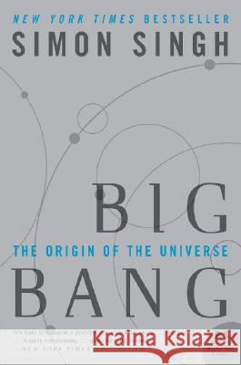 Big Bang: The Origin of the Universe Singh, Simon 9780007162215 Harper Perennial - książka