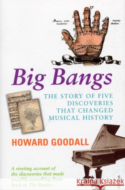 Big Bangs Howard Goodall 9780099283546 Vintage Publishing - książka