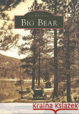 Big Bear Stanley E. Bellamy Russell L. Keller 9780738531113 Arcadia Publishing (SC) - książka