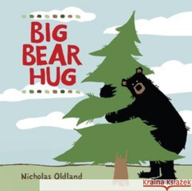 Big Bear Hug Nicholas Oldland 9780993488474 Life in the Wild - książka