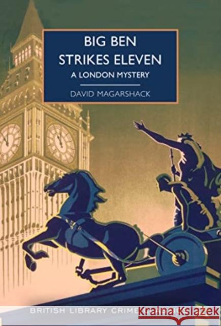 Big Ben Strikes Eleven David Magarshack 9780712354837 British Library Publishing - książka